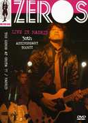 Live in Madrid , The Zeros