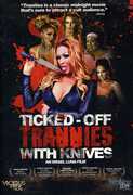 Ticked Off Trannies With Knives , Erica Andrews