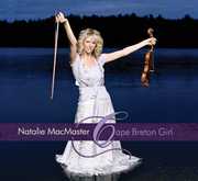 Cape Breton Girl , Natalie MacMaster