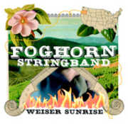 Weiser Sunrise , The Foghorn Stringband