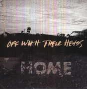 Home , Off with Their Heads