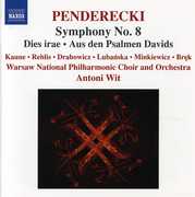 Symphony 8 Dies Irae / Aus Den Psalmen Davids , Antoni Wit