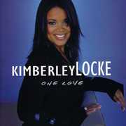 One Love , Kimberley Locke