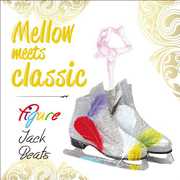 Mellow Meets Classic Figure Jack Beats /  Various [Import] , Various Artists