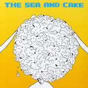 The Sea and Cake , The Sea and Cake