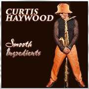 Smooth Ingredients , Curtis Haywood