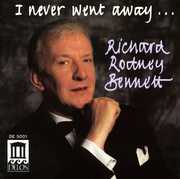 I Never Went Away , Richard Rodney Bennett