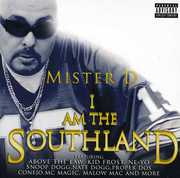 I Am The Southland , Mister D