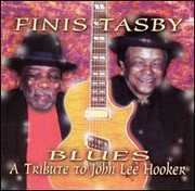A Tribute To John Lee Hooker , Finis Tasby