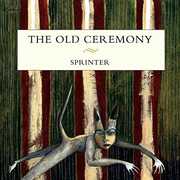 Sprinter , The Old Ceremony
