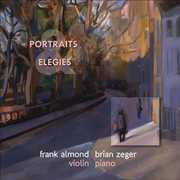 Portraits & Elegies , Frank Almond
