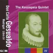 Don Carlo Gesualdo , Kassiopeia Quintet