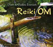 Reiki Om , Dudley Evenson