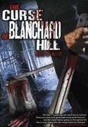 Curse of Blanchard Hill: Raped by Nature 