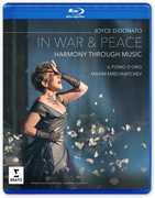 In War And Peace - Harmony Through Music , Joyce DiDonato