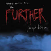 More Music From The Further (Original Soundtrack) , Joseph Bishara
