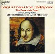 Songs & Dances from Shakespeare , Broadside Band