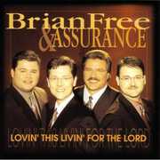 Lovin' This Livin' For The Lord , Brian Free