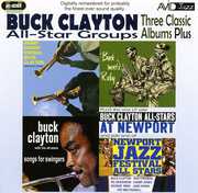 3 LPs - Songs For Swingers/ Buck Meets Ruby/ Harry Edison Swings Buck Clayton , Buck Clayton