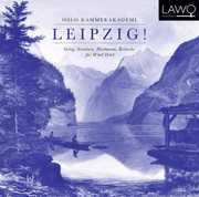 Leipzig Romantic Music for Wind Octet , Oslo Kammerakademi