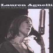 Love Always Follows Me , Lauren Agnelli