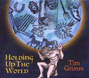Holding Up the World [Import] , Tim Grimm