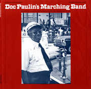 Doc Paulin's Marching Band , Doc Paulin