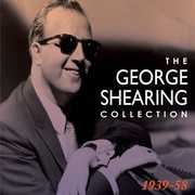 The Collection: 1939-58 , George Shearing