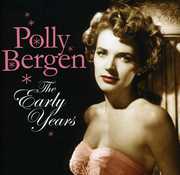 The Early Years , Polly Bergen