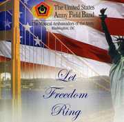 Let Freedom Ring , United States Army Field Band