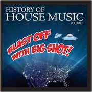 Blast Off Big Shot: History House 1 / Var , Various Artists