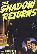 The Shadow Returns