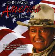 America, Why I Love Her , John Wayne