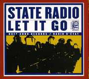 Let It Go , State Radio