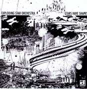 Stars Have Shapes , Exploding Star Orchestra