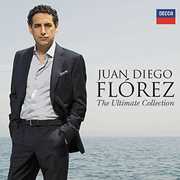 Juan Diego Florez - The Ultimate Collection , Juan Diego Flórez