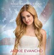 Together We Stand - America The Beautiful , Jackie Evancho