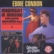Midnight in Moscow: The Roaring Twenties , Eddie Condon