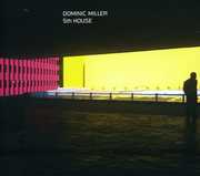 5th House , Dominic Miller