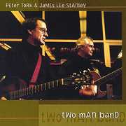 Two Man Band: Peter Tork & James Lee Stanley , Peter Tork
