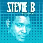It's So Good , Stevie B