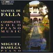 Complete Solo Piano Music , Miguel Baselga