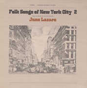 Folk Songs of New York City, Vol. 2 , June Lazare
