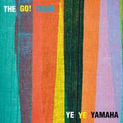 Ye Ye Yamaha , The Go! Team