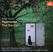 Secret - a Comic Opera in Three Acts , B. Smetana