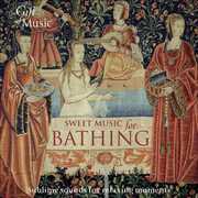 Sweet Music for Bathing /  Various , Various Artists