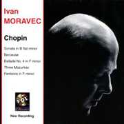 Son (B-Flat M)/ Berceuse/ Ballde 4 (FM)/ & , Ivan Moravec