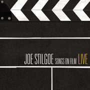 Songs on Film Live , Joe Stilgoe