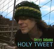 Holy Tweet , Terry Adams