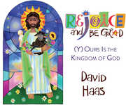 Rejoice & Be Glad , Haas